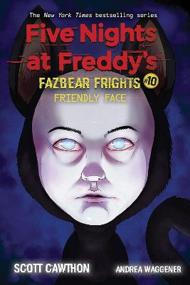 友好的面孔(《弗雷迪的五个夜晚:Fazbear的恐惧#10》)