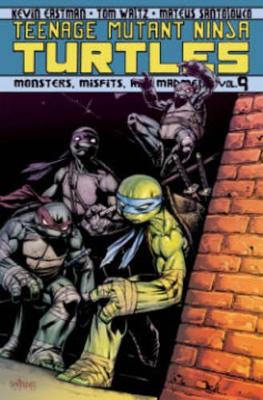 忍者神龟第九卷:怪物，异类和疯子