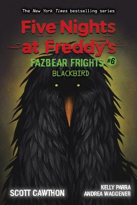 Blackbird(《Freddy’s Five Nights at Freddy’s: Fazbear scare #6》)