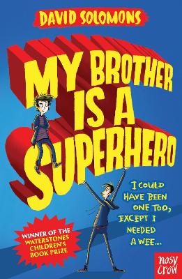 我的哥哥是超级英雄:水石儿童图书奖得主