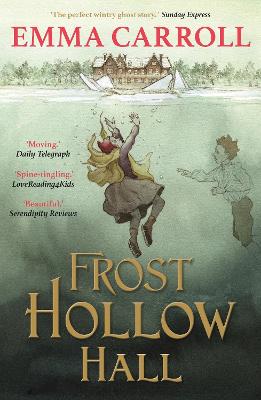 Frost Hollow Hall:“历史小说女王的巅峰之作。”《卫报》