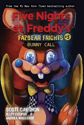 《Bunny Call》(《Freddy’s Five Nights at Freddy: Fazbear scare #5》)
