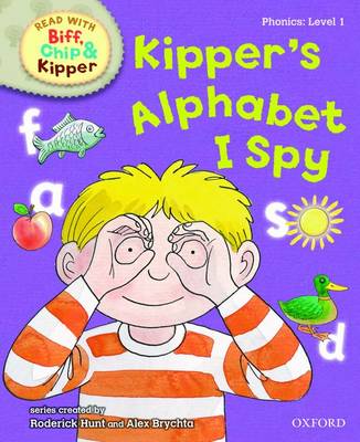 牛津阅读树阅读与毕夫，芯片，和Kipper:自然拼读:第1级:Kipper的字母表I间谍