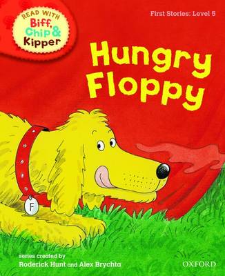 牛津阅读树阅读与毕夫，芯片和Kipper:第一故事:第5级:饥饿的软盘