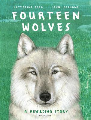 14只狼:一个重返野生动物的故事