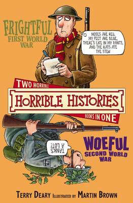 恐怖历史集:可怕的第一次世界大战和悲惨的第二次世界大战