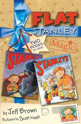 扁平斯坦利魔法:“斯坦利和神灯”，“斯坦利的圣诞冒险”:两本书合一!