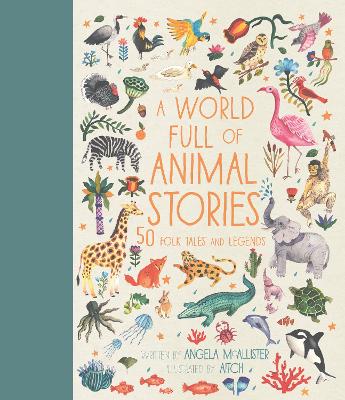 一个充满动物故事的世界:50个最受欢迎的动物民间故事、神话和传说
