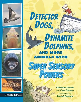 探测器狗，炸药海豚，和更多的动物与超级感官能力