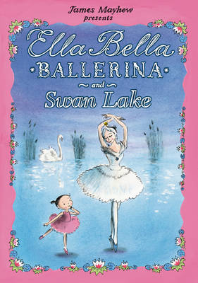 《Ella Bella芭蕾舞女》和《天鹅湖》