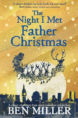 《遇见圣诞老人的夜晚》:畅销书作家本·米勒的圣诞经典