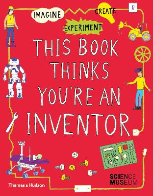 这本书认为你是一个发明家:想象*实验*创造