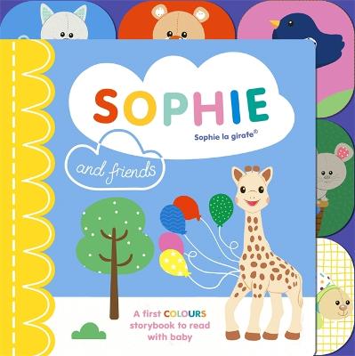 《Sophie la girafe: Sophie和朋友:一个与宝宝分享的色彩故事》