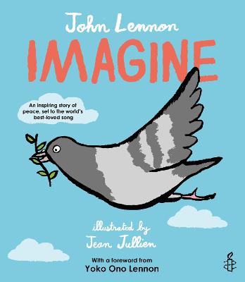 想象一下——约翰·列侬，小野洋子·列侬，由让·朱利安绘制的国际特赦组织