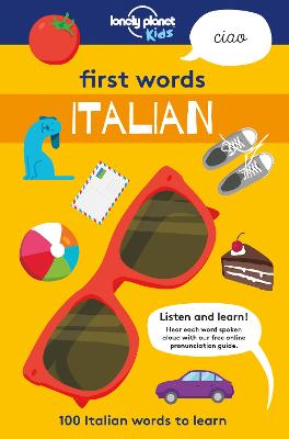 孤独星球儿童第一个单词-意大利语:需要学习的100个意大利语单词