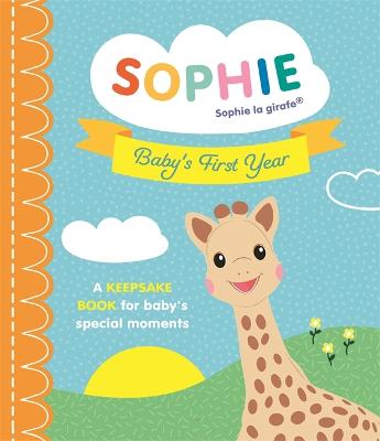 苏菲·拉·长颈鹿:宝宝的第一年:宝宝特别时刻的纪念品书