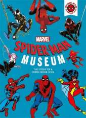 漫威蜘蛛侠博物馆:漫威漫画偶像的故事