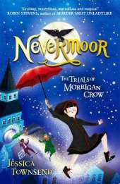 Nevermoor: The Trials of Morrigan Crow第1卷