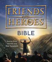 朋友和英雄:圣经:旧约和新约的故事