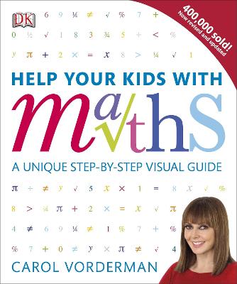 帮助你的孩子学习数学，年龄10-16岁(关键阶段3-4):一个独特的循序渐进的视觉指南，修订和参考