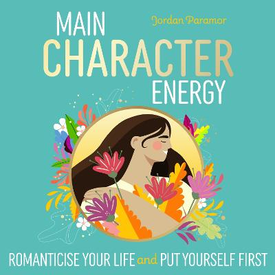 主角能量:浪漫你的生活，把自己放在第一位