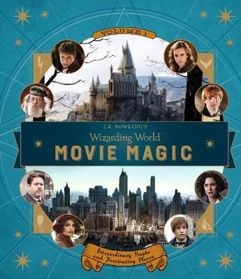 J.K.罗琳的魔法世界:电影魔法卷一:非凡的人和迷人的地方