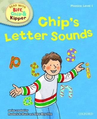 牛津阅读树读毕夫，奇普和Kipper:自然拼读:第1级:奇普的字母发音