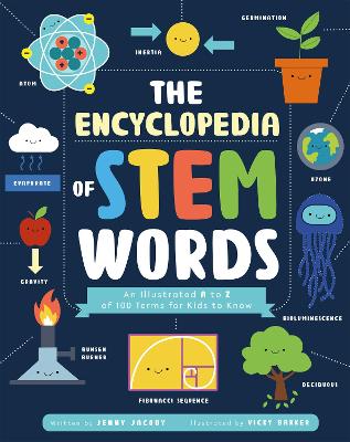 STEM词汇百科全书:有插图的100个术语供孩子们知道