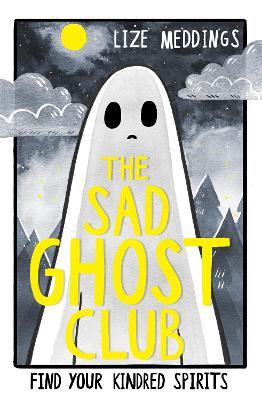悲伤的鬼魂俱乐部:第一册