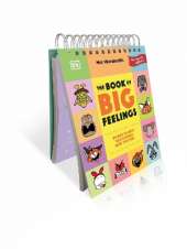 《大情感之书》适用于4-7岁(早年和关键阶段1):数百个单词来帮助你表达你的感受