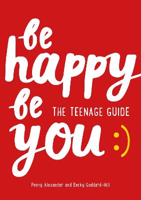 做你自己，快乐起来:提升快乐和韧性的青少年指南