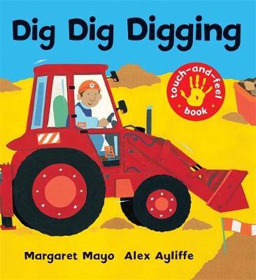 Dig Dig Digging:触摸和感觉书