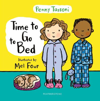 的时间上床睡觉:完美的图画书谈论睡前例行公事