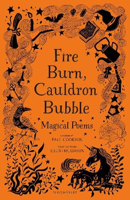 火焰燃烧，大锅泡沫:保罗·库克森的魔法诗选