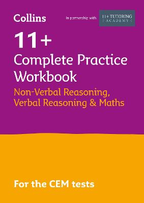11+语言推理，非语言推理和数学完整练习练习册:用于Cem测试