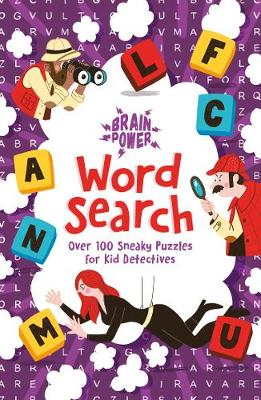 脑力词汇搜索:超过100个鬼鬼祟祟的儿童侦探谜题