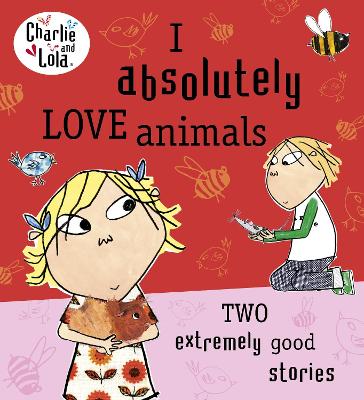 查理和罗拉:我非常喜欢动物