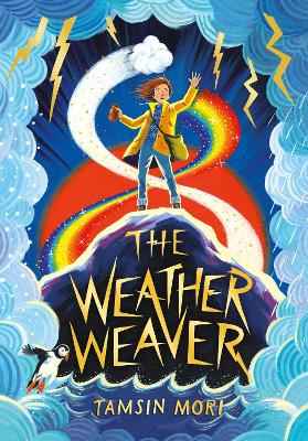 The Weather Weaver: A Weather Weaver Adventure #1