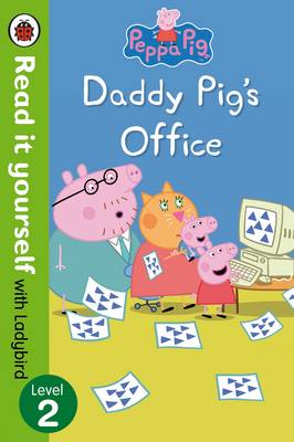 小猪佩奇:猪爸爸的办公室-自己阅读瓢虫2级